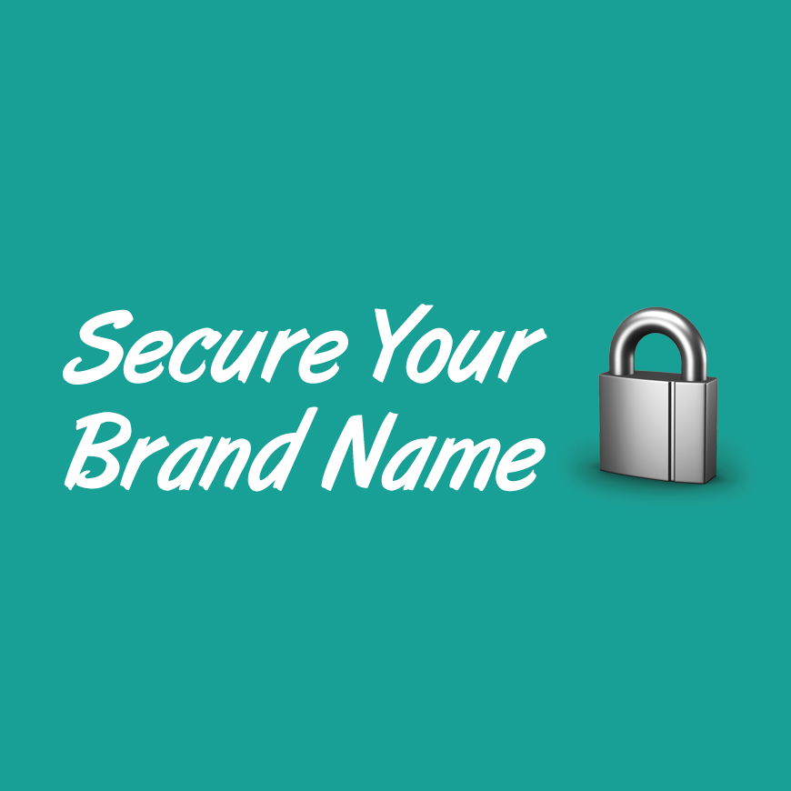 How Do I Secure My Brand Name?